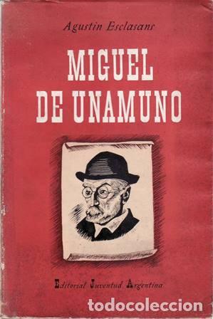 Libros: ESCLASANS, Agust&iacute;n.- - Miguel de Unamuno. - Foto 1