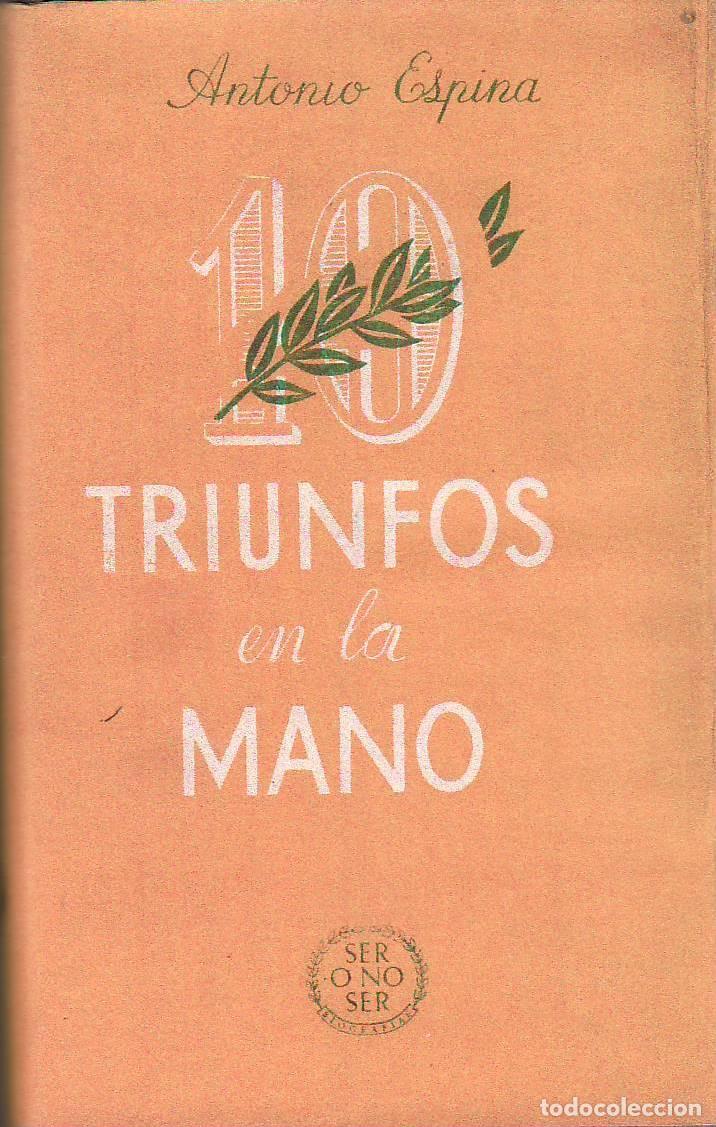 Libros: ESPINA, Antonio.- - Diez triunfos en la mano. - Foto 1