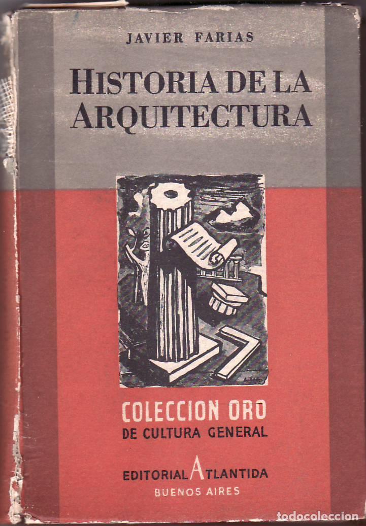 Libros: FARIAS, Javier.- - Historia de la arquitectura. - Foto 1