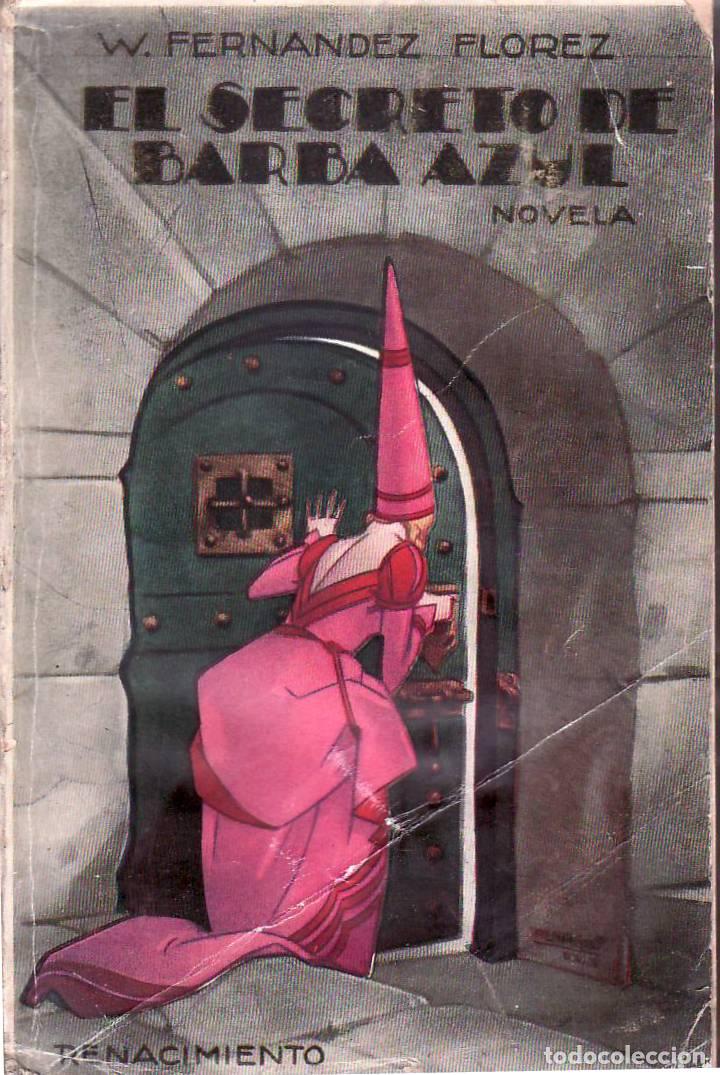 Libros: FERNANDEZ FLOREZ, W.- - El secreto de Barba-Azul. - Foto 1