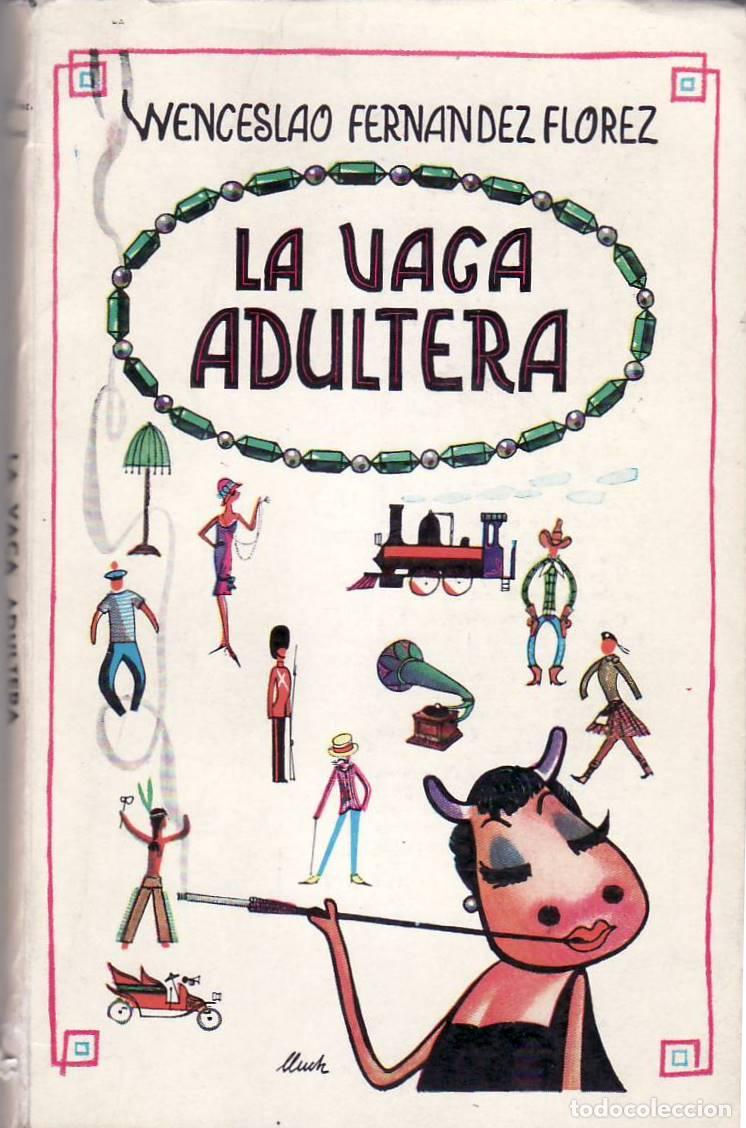 Libros: FERNANDEZ FLOREZ, Wenceslao.- - La vaca adultera. Cuentos. - Foto 1