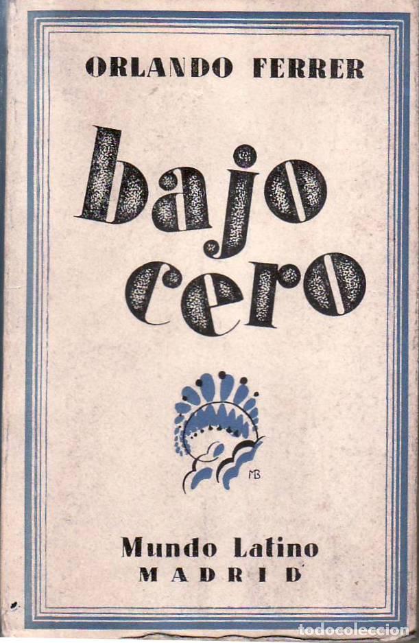 Libros: FERRER, Orlando.- - Bajo cero. - Foto 1