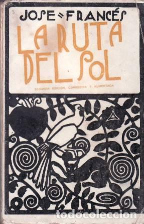 Libros: FRANCES, Jos&eacute;.- - La ruta del sol. Cuentos. - Foto 1