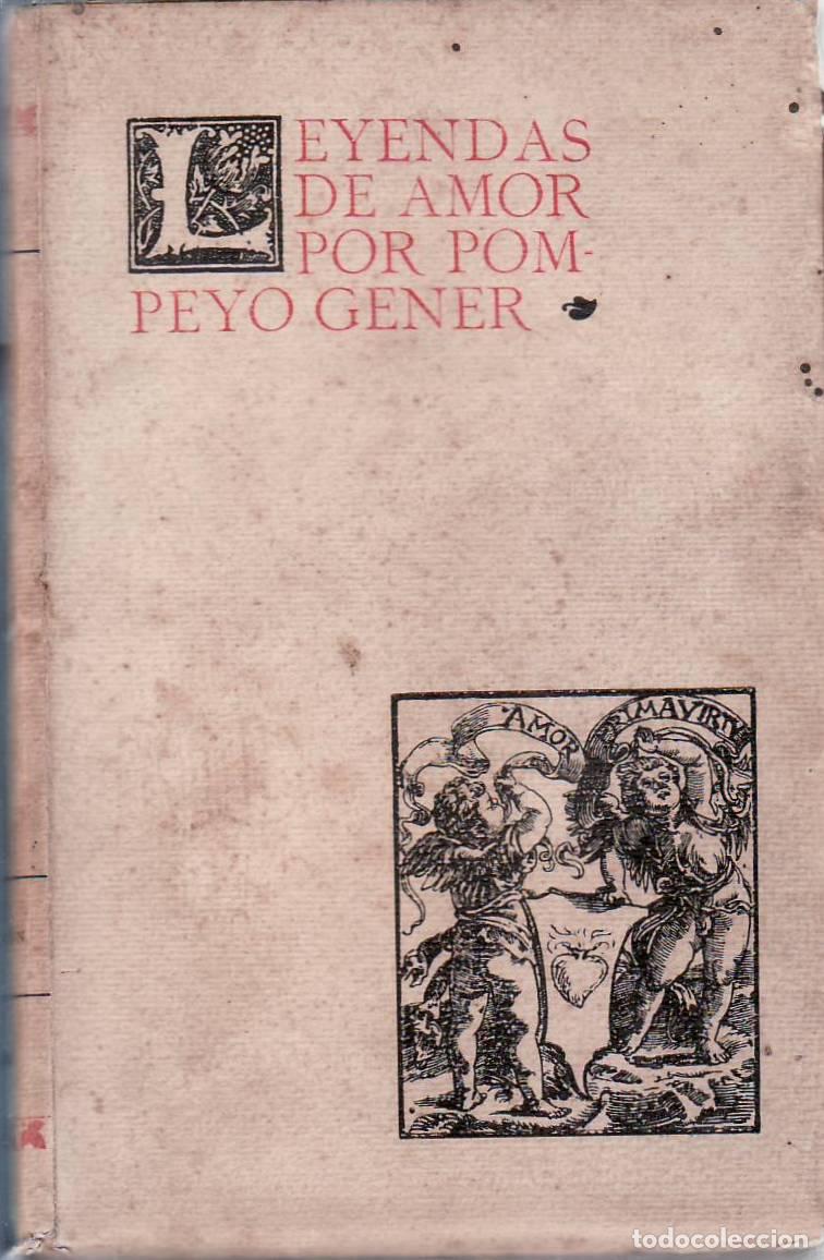 Libros: GENER, Pompeyo.- - Leyendas de amor. - Foto 1