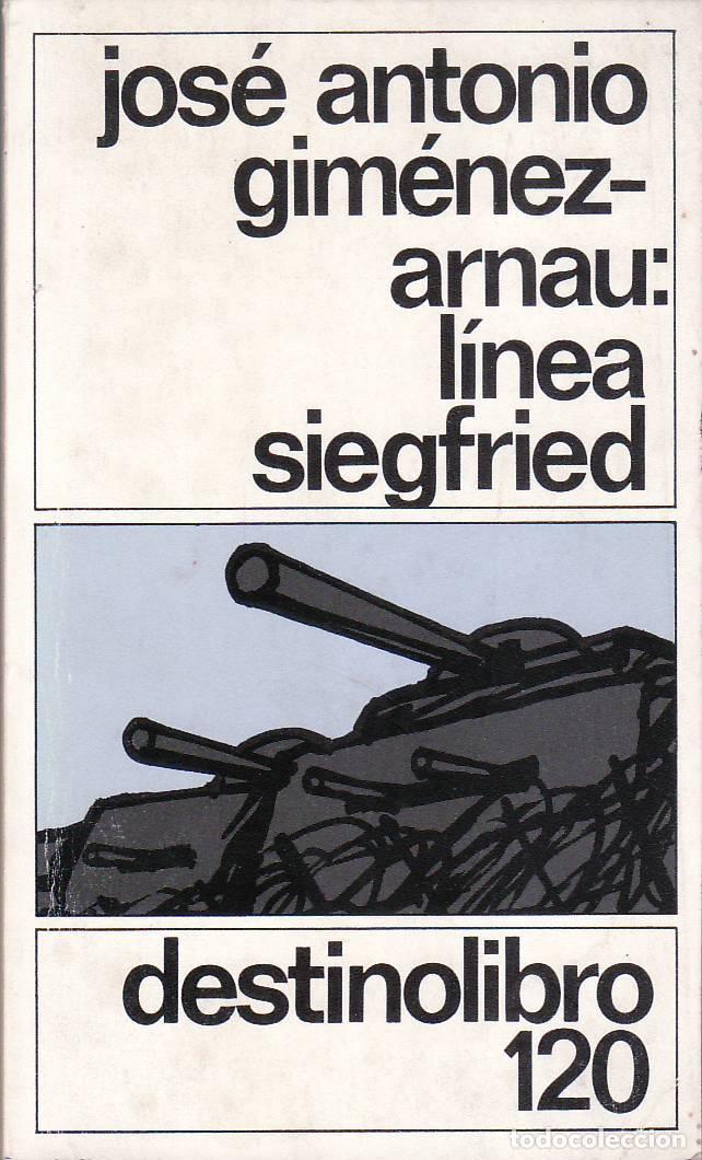 Libros: GIMENEZ ARNAU, J. A.- - La linea Siegfried. - Foto 1