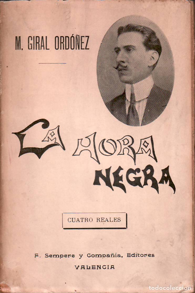 Libros: GIRAL ORDO&Ntilde;EZ, Mario.- - La hora negra. - Foto 1