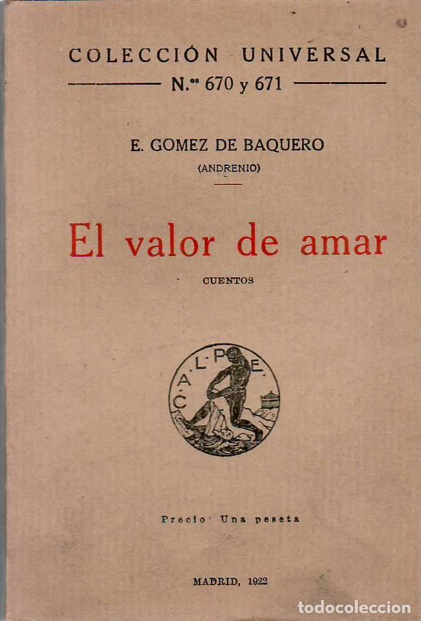 Libros: GOMEZ DE BAQUERO, E. (Andrenio).- - El valor de amar. Cuentos. - Foto 1