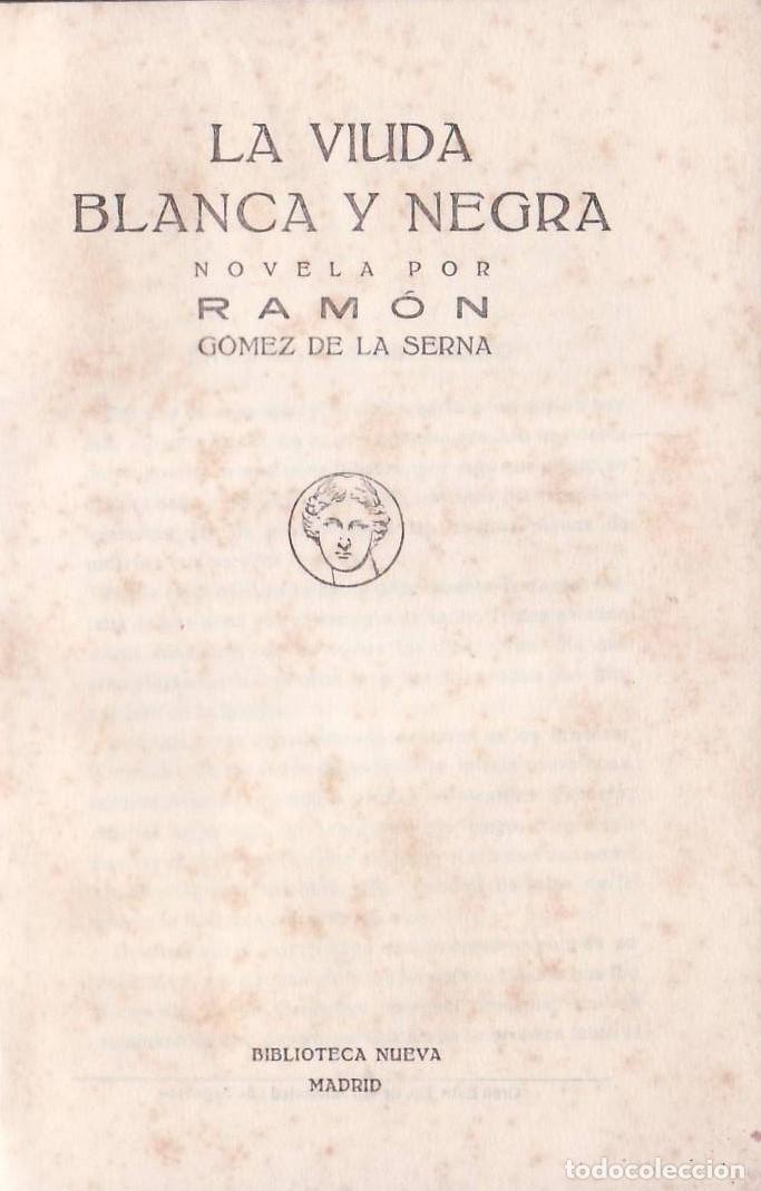 Libros: GOMEZ DE LA SERNA, Ram&oacute;n.- - La viuda blanca y negra. - Foto 1