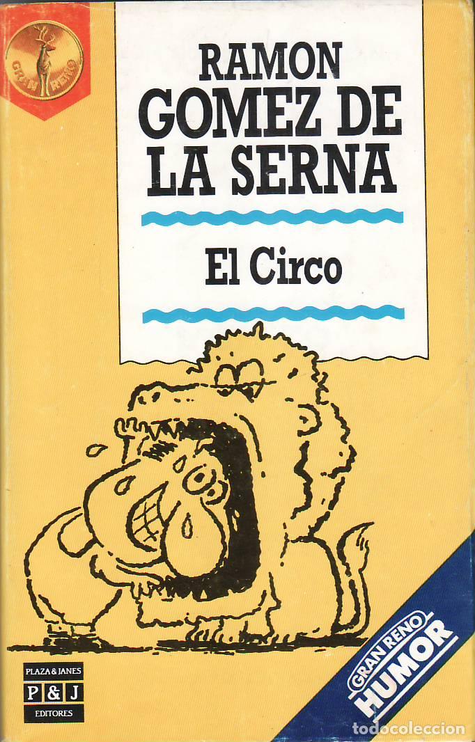 Libros: G&Oacute;MEZ DE LA SERNA, Ram&oacute;n.- - El circo. Novela. - Foto 1