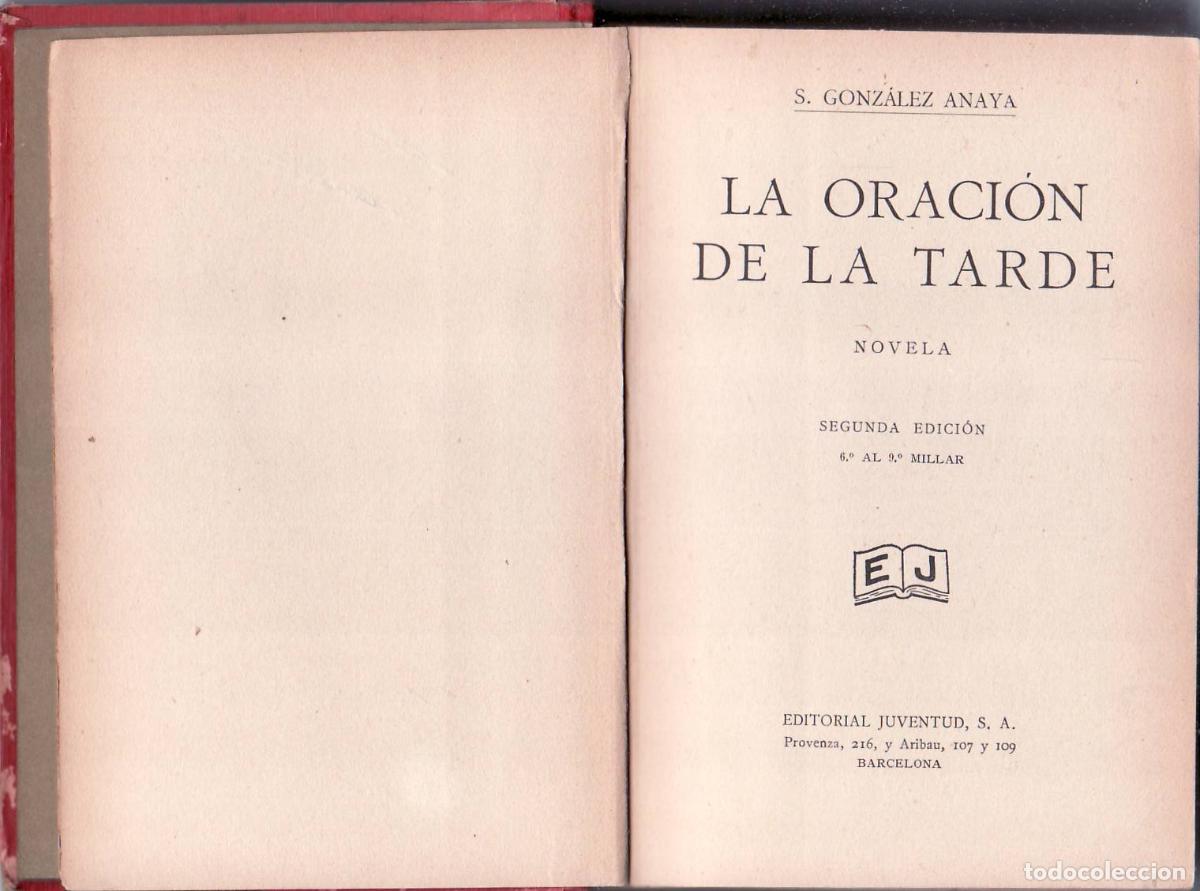 Libros: GONZALEZ ANAYA, S.- - La oraci&oacute;n de la tarde. Novela. - Foto 1