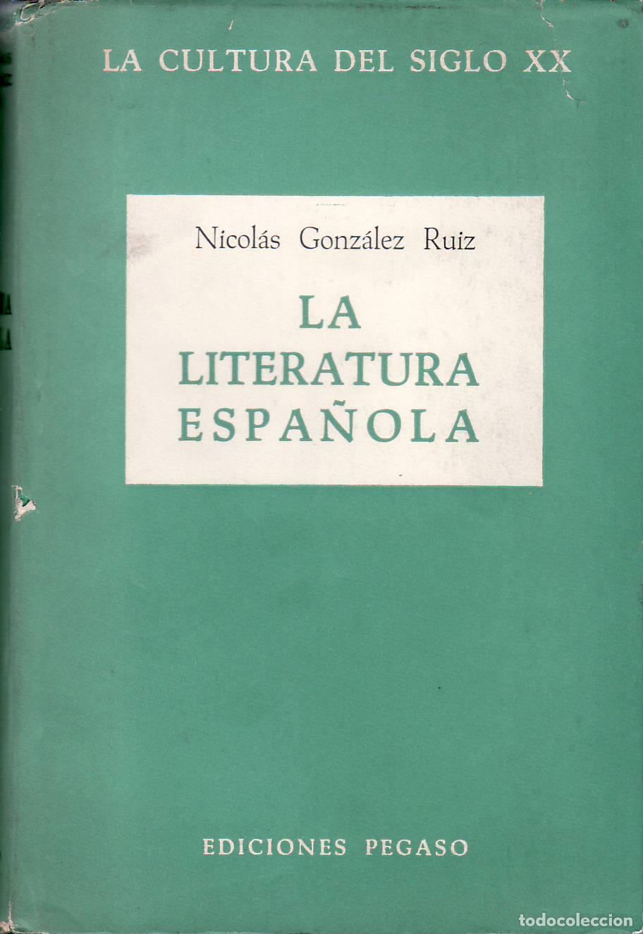 Libros: GONZALEZ RUIZ, Nicol&aacute;s.- - La literatura espa&ntilde;ola. - Foto 1