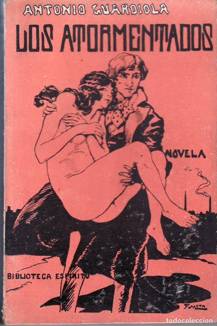 Libros: GUARDIOLA, Antonio.- - Los atormentados. Novela. - Foto 1