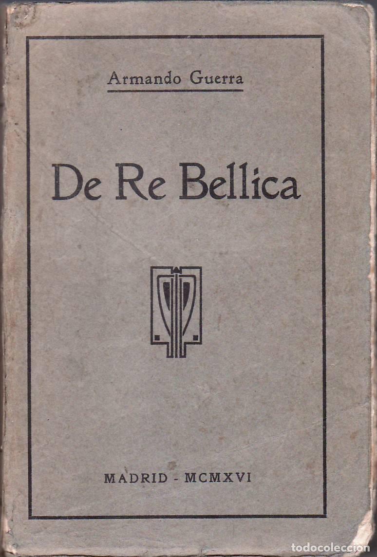 Libros: GUERRA, Armando.- - De re bellica. - Foto 1