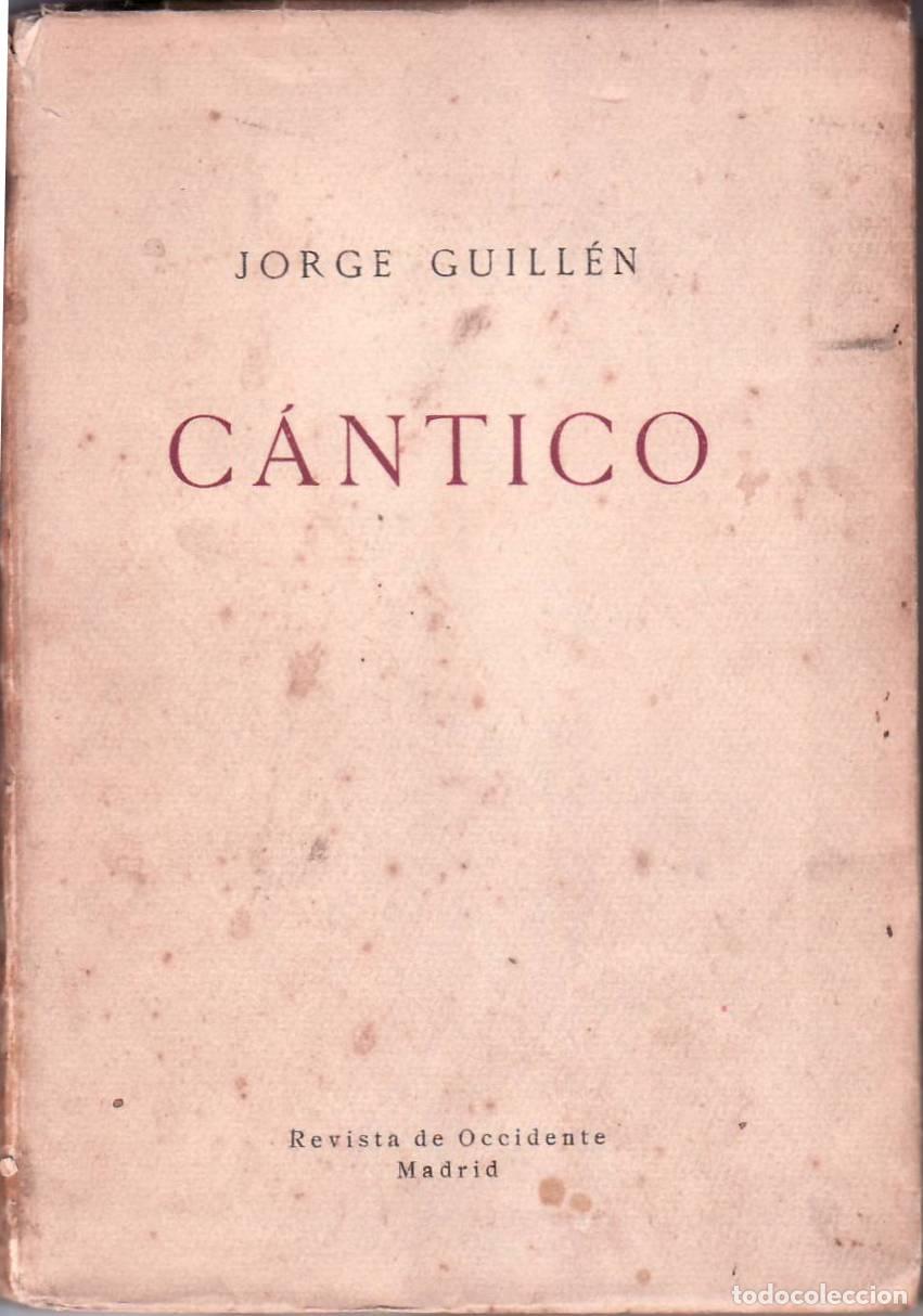 Libros: GUILLEN, Jorge.- - C&aacute;ntico. - Foto 1