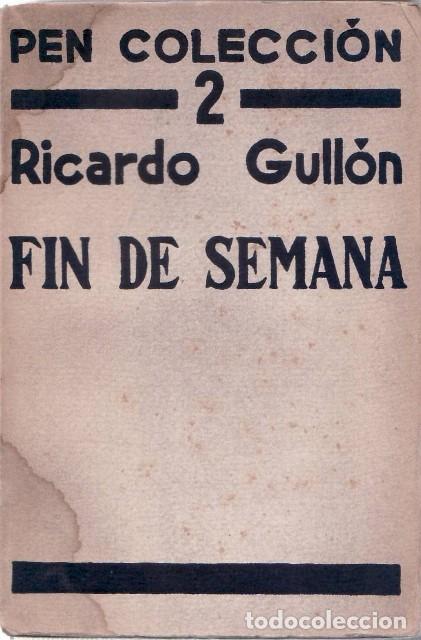 Libros: GULLON, Ricardo.- - Fin de semana. - Foto 1