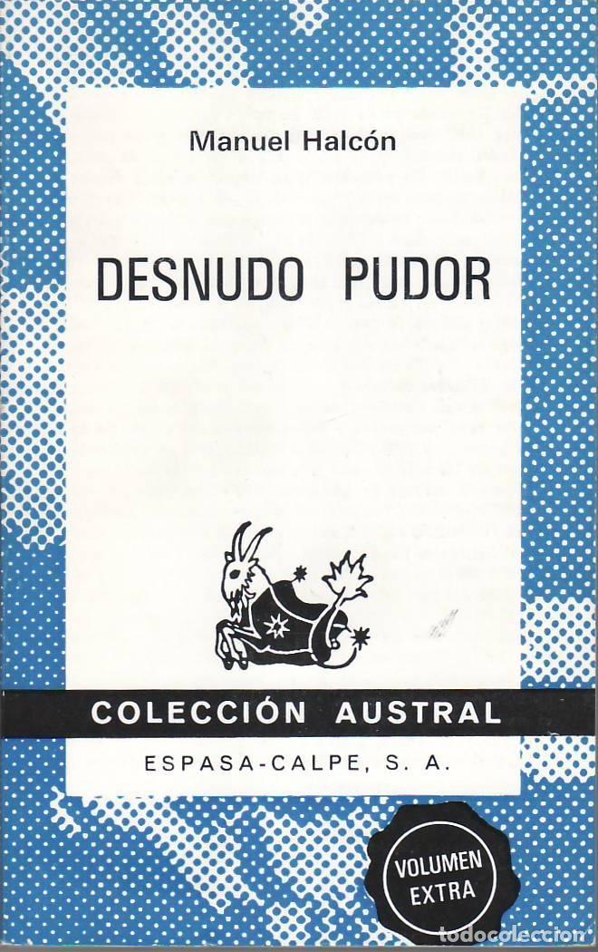Libros: HALCON, Manuel.- - Desnudo pudor. - Foto 1