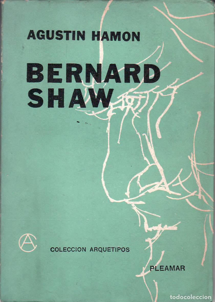Libros: HAMON, Agustin.- - Bernard Shaw. (El Moli&eacute;re del siglo XX). - Foto 1