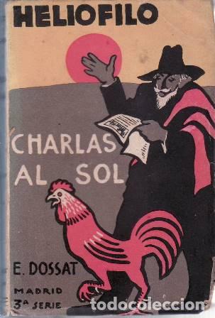 Libros: HELI&Oacute;IFILO.- - Charlas al sol. 3&ordf; serie. Pr&oacute;logo de Ram&oacute;n G&oacute;mez de la Serna. - Foto 1