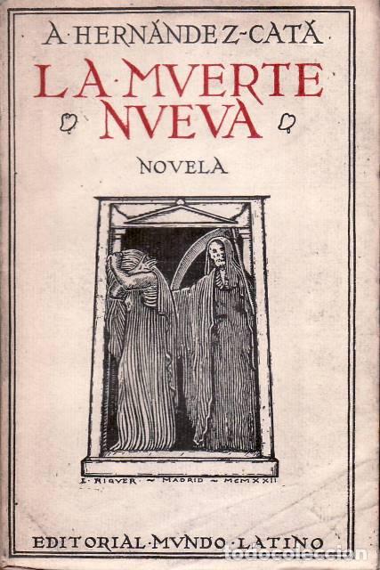 Libros: HERNANDEZ CATA, A.- - La muerte nueva. - Foto 1