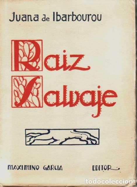 Libros: IBARBOUROU, Juana de.- - Ra&iacute;z salvaje. - Foto 1