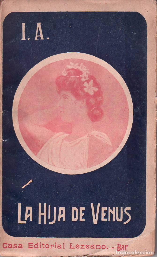 Libros: IBO ALFARO, Manuel.- - La hija de Venus. Novela. - Foto 1
