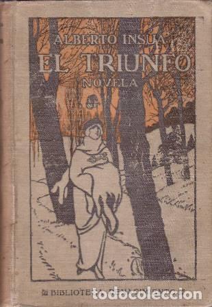 Libros: INSUA, Alberto.- - El triunfo. Novela. - Foto 1