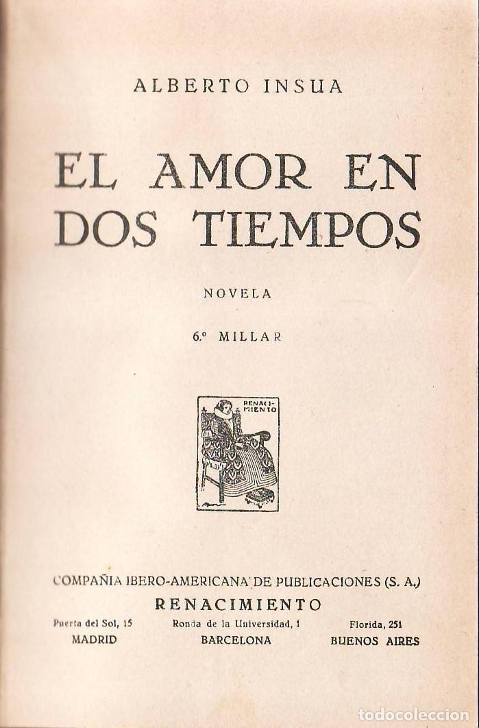 Libros: INSUA, Alberto.- - El amor en dos tiempos. Novela. - Foto 1