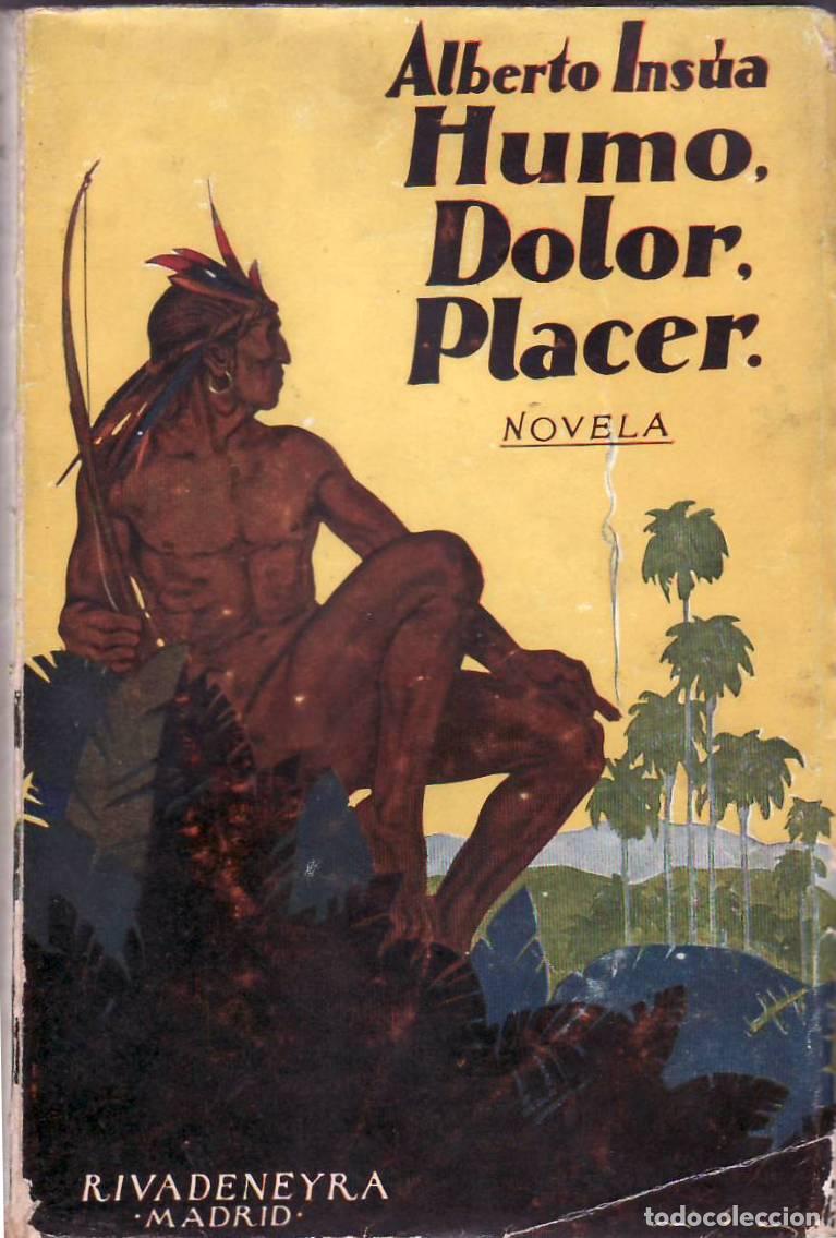 Libros: INS&Uacute;A, Alberto.- - Humo, dolor, placer. - Foto 1