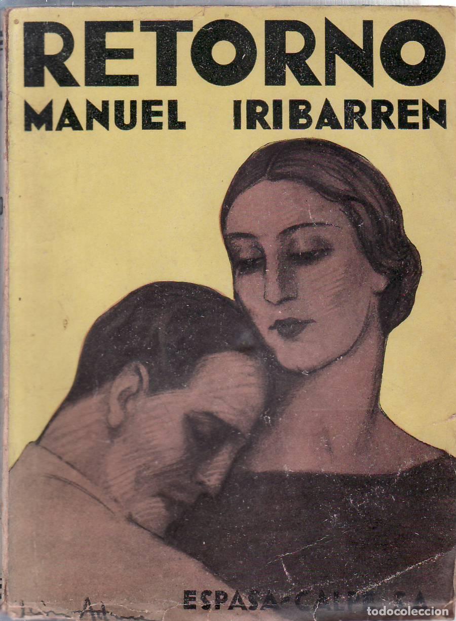 Libros: IRIBARREN, Manuel.- - Retorno. - Foto 1