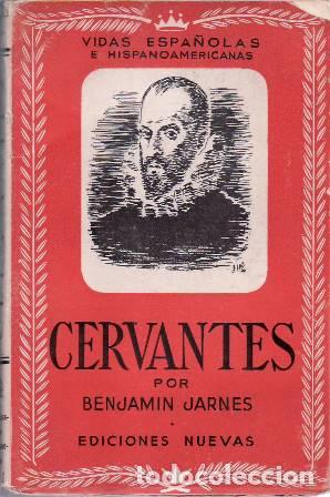 Libros: JARN&Eacute;S, Benjam&iacute;n.- - Cervantes. (Bosquejo biogr&aacute;fico). - Foto 1