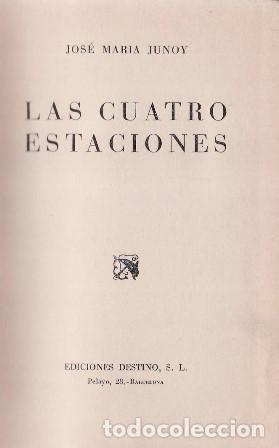 Libros: JUNOY, Jos&eacute; Mar&iacute;a.- - Las cuatro estaciones. - Foto 1