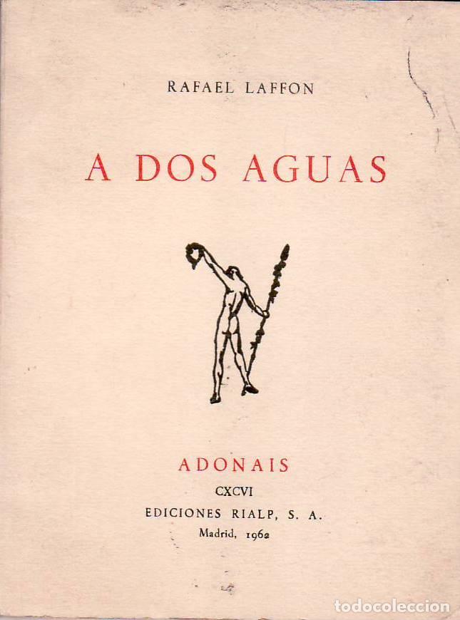 Libros: LAFFON, Rafael.- - A dos aguas. Poes&iacute;a. - Foto 1