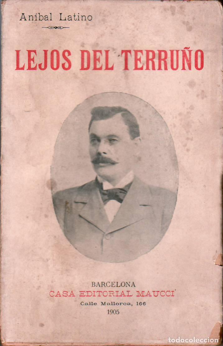 Libros: LATINO, An&iacute;bal.- - Lejos del terru&ntilde;o. Narraciones. - Foto 1