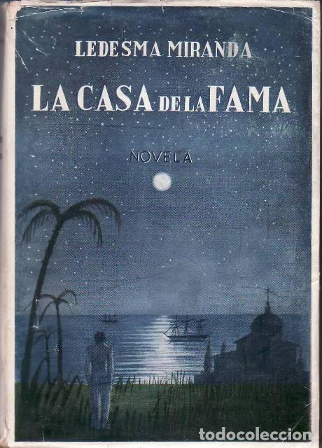 Libros: LEDESMA MIRANDA R.- - La casa de la fama. Novela. - Foto 1