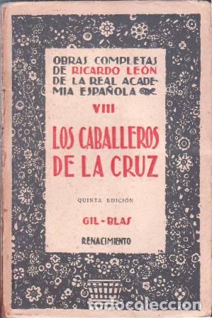 Libros: LEON, Ricardo.- - Los caballeros de la Cruz. Novela. - Foto 1