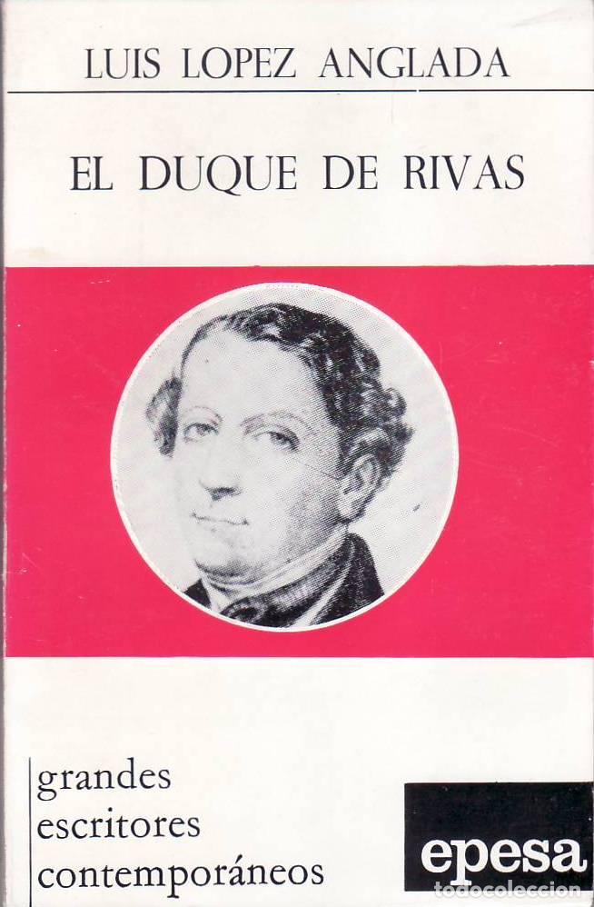 Libros: LOPEZ ANGLADA, Luis.- - El Duque de Rivas. - Foto 1