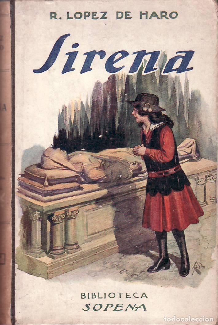 Libros: LOPEZ DE HARO, Rafael.- - Sirena. Novela. - Foto 1