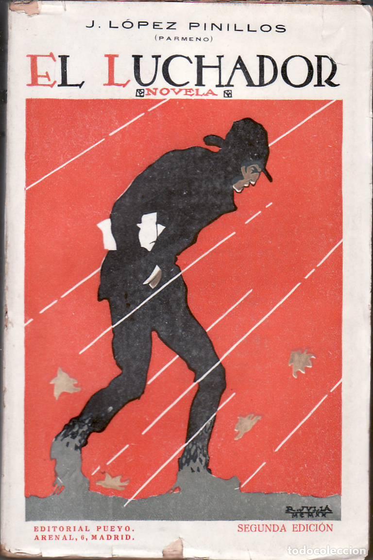 Libros: LOPEZ PINILLOS, Jos&eacute;.- - El luchador. Novela. - Foto 1