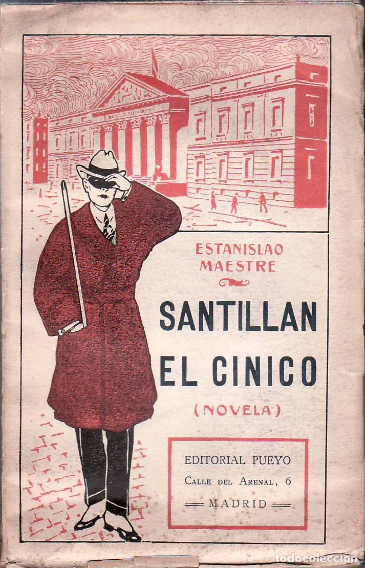 Libros: MAESTRE, Estanislao.- - Santillan el c&iacute;nico. - Foto 1