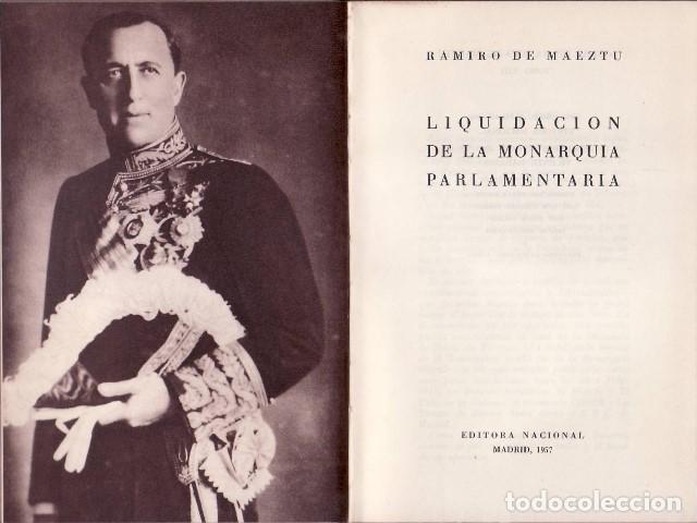 Libros: MAEZTU, Ramiro de.- - Liquidaci&oacute;n de la monarqu&iacute;a parlamentaria. - Foto 1