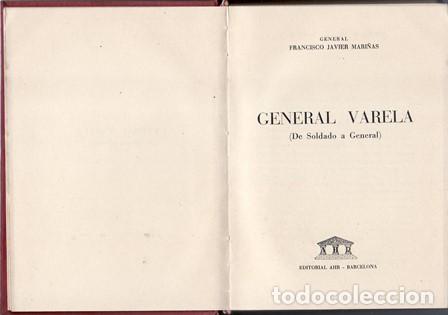 Libri di seconda mano: MARI&Ntilde;AS, Francisco Javier.- - General Varela. (De soldado a General).
