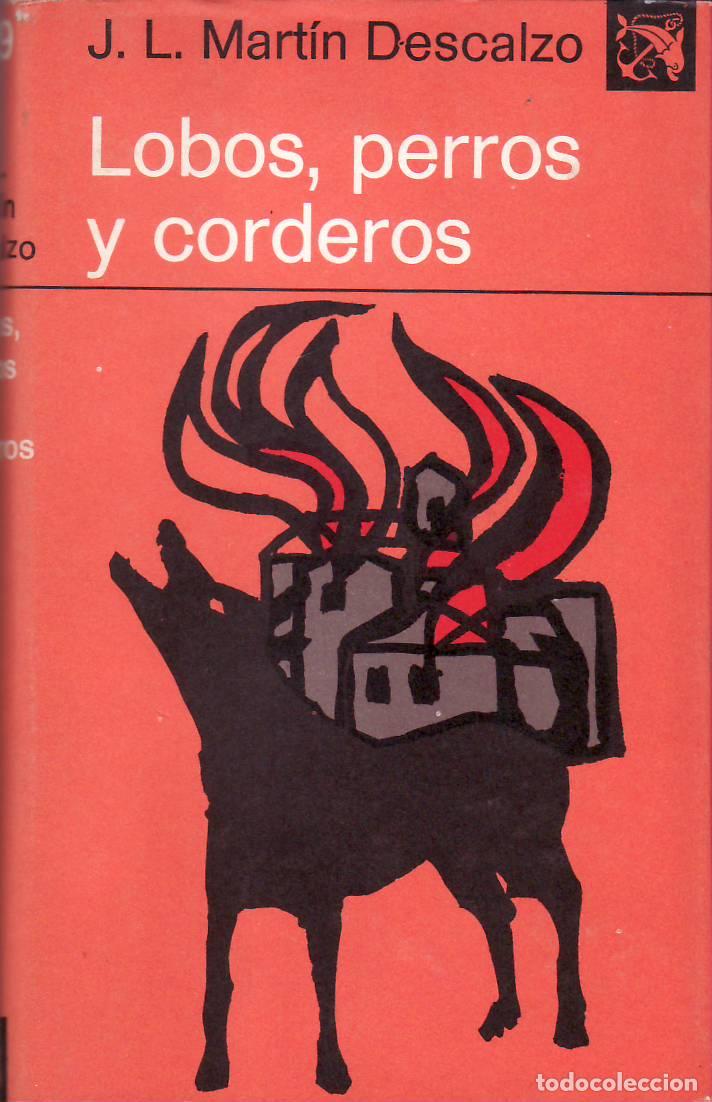 Libros: MARTIN DESCALZO, J. L.- - Lobos, perros y corderos. - Foto 1