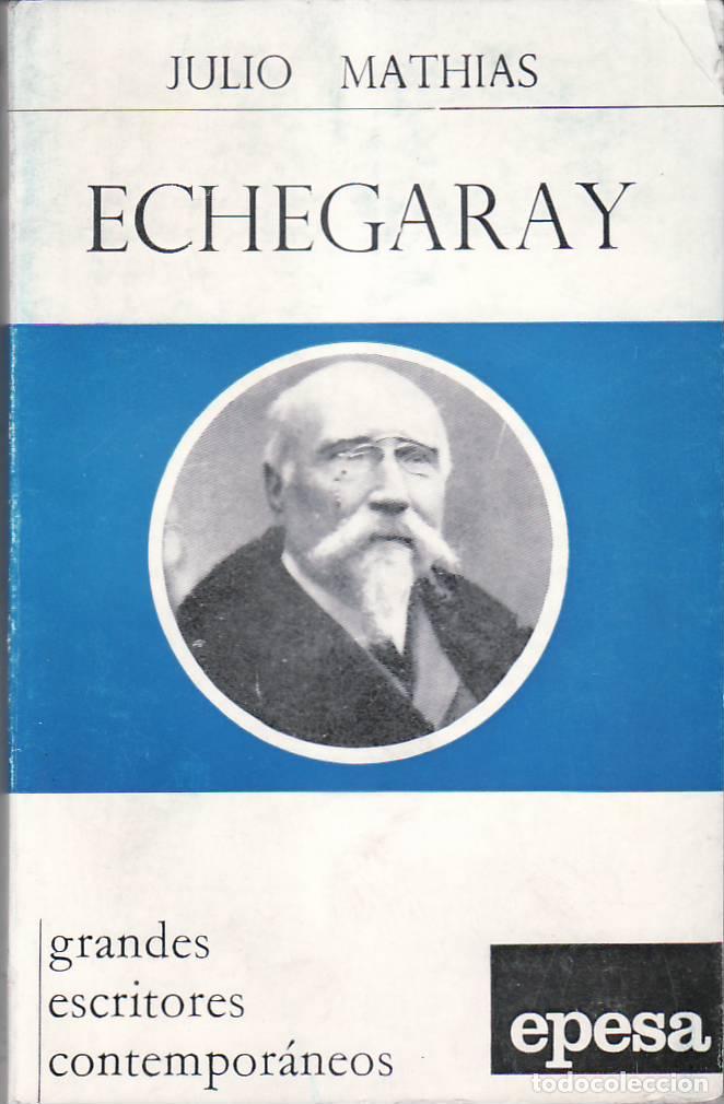 Libros: MATHIAS, Julio.- - Echegaray. - Foto 1