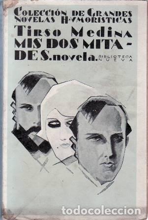 Libros: MEDINA, Tirso.- - Mis dos mitades. Novela. - Foto 1