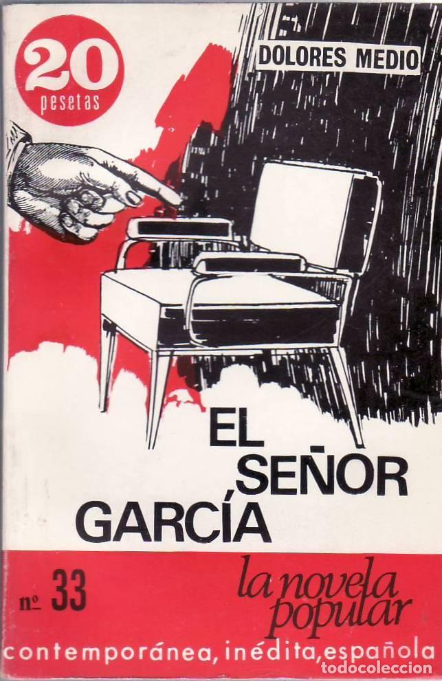 Libros: MEDIO, Dolores.- - El se&ntilde;or Garc&iacute;a. - Foto 1