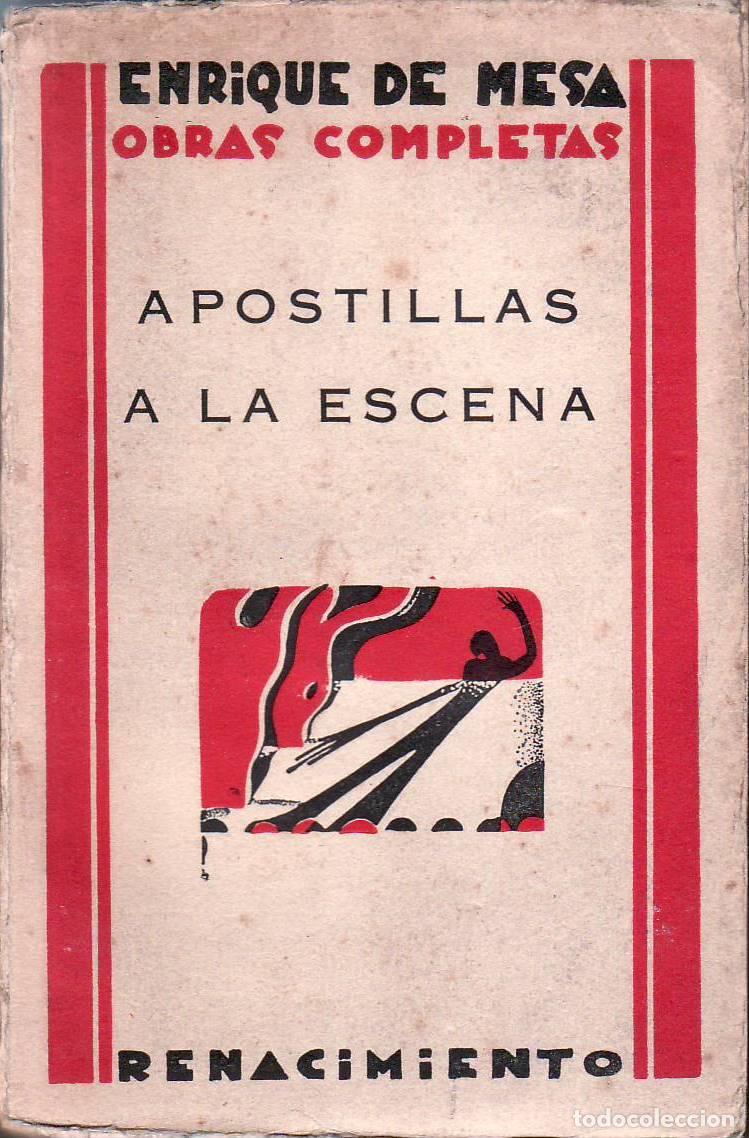 Libros: MESA, Enrique de.- - Apostillas a la escena. - Foto 1