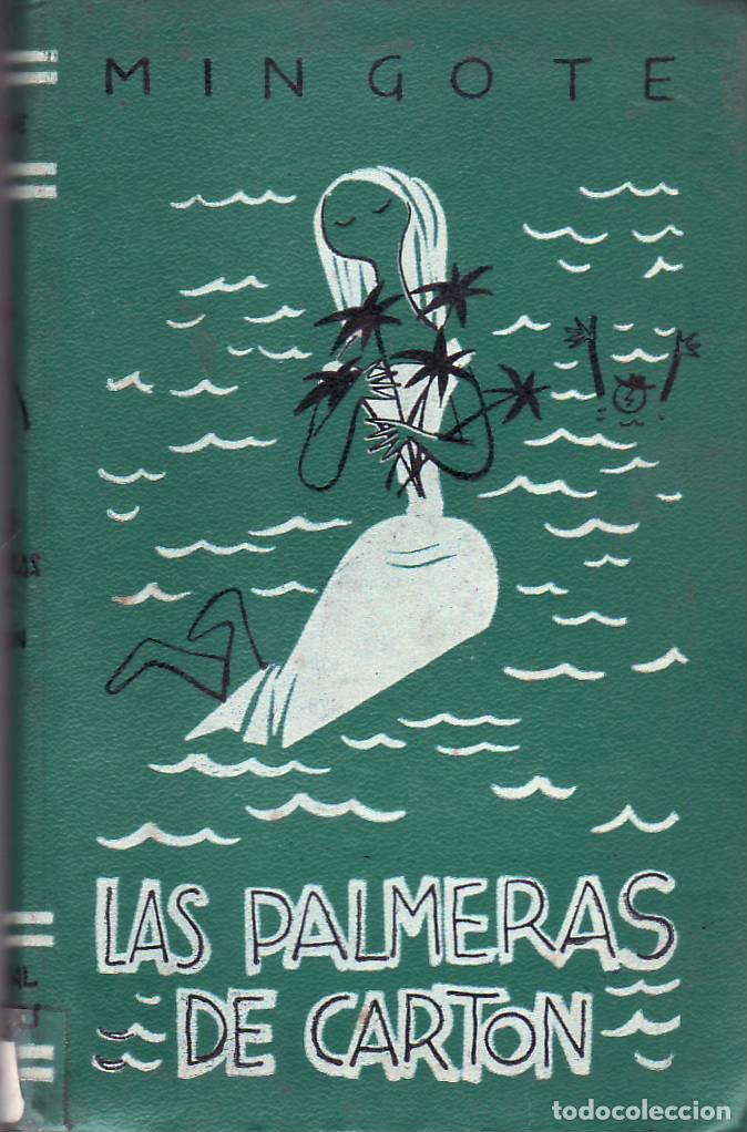 Libros: MINGOTE, Antonio.- - Las palmeras de Cart&oacute;n. - Foto 1