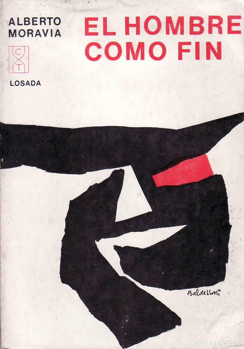Libros: MORAVIA, Alberto.- - El hombre como fin. - Foto 1