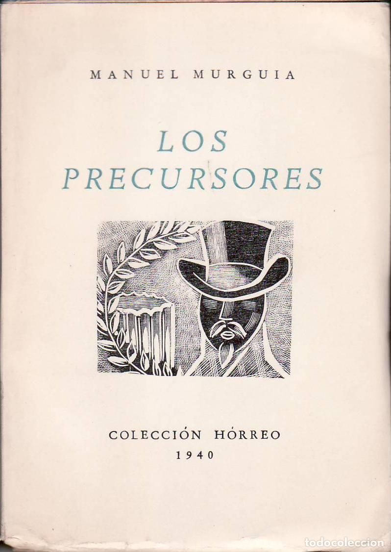 Libros: MURGUIA, Manuel.- - Los precursores. - Foto 1