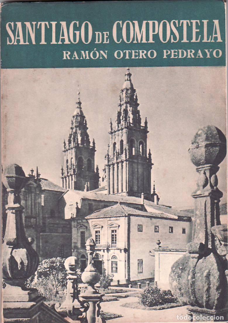 Libros: OTERO PEDRAYO, Ram&oacute;n.- - Santiago de Compostela. - Foto 1